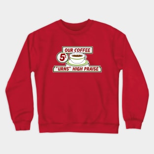 Coffee Urns Crewneck Sweatshirt